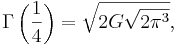  \Gamma \left( \frac{1}{4} \right) = \sqrt{2G \sqrt{ 2\pi^3 } },