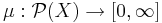 \mu : \mathcal{P}(X) \rightarrow [0,\infty]