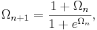 \Omega_{n+1} = \frac{1+\Omega_n}{1+e^{\Omega_n}},