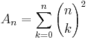 A_n = \sum_{k=0}^n {n \choose k}^2