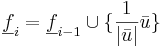\underline{f} _i = \underline{f} _{i-1} \cup \{ \frac{1}{|\bar{u}|} \bar{u} \} 