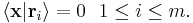 \langle \textbf{x} | \textbf{r}_i \rangle = 0 ~~ 1 \leq i \leq m.