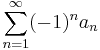 \sum_{n=1}^\infty (-1)^n a_n