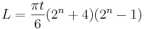 L = \frac{\pi t}{6} (2^n + 4)(2^n - 1)