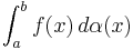  \int_a^b f(x) \, d\alpha(x)