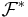   \mathcal{F}^* 