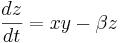 \frac{dz}{dt} = xy - \beta z