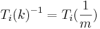 T_i(k)^{-1} = T_i(\frac{1}{m})