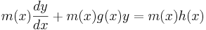 m(x) \frac {dy}{dx} + m(x)g(x)y = m(x)h(x)