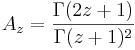 A_z = \frac{\Gamma(2z+1)}{\Gamma(z+1)^2}