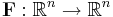 \mathbf F:\R^n\to\R^n