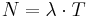 N = \lambda \cdot T