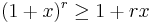 (1 + x)^r \geq 1 + rx\!