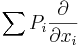 \sum P_i\frac{\partial}{\partial x_i}