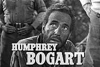 Humphrey Bogart in The Treasure of the Sierra Madre trailer.jpg